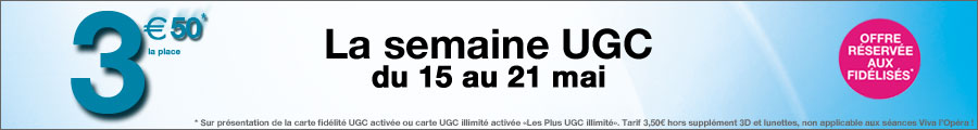 La semaine UGC