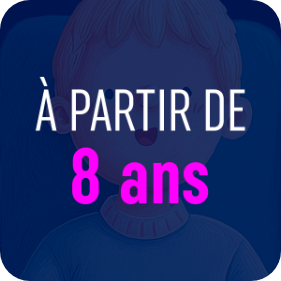 à partir de 8 ans