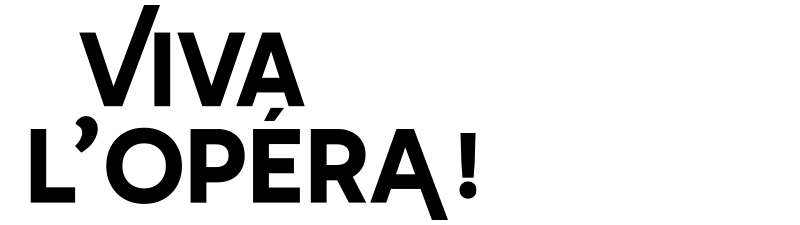 Viva l'opéra