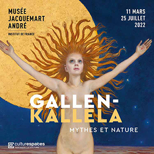 Un laissez-passer pour l’exposition « GALLEN-KALLELA Mythes et nature »