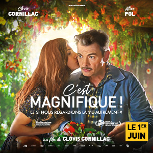 Une affiche du film C'EST MAGNIFIQUE !