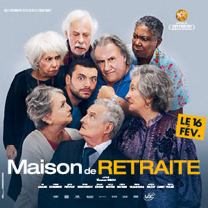 Une affiche du film MAISON DE RETRAITE