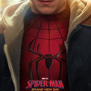 Une affiche du film SPIDER-MAN: BRAND NEW DAY