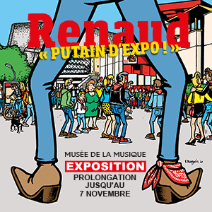 Un laissez-passer pour l’exposition RENAUD, « PUTAIN D’EXPO ! »