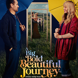 Une affiche au choix du film A BIG BOLD BEAUTIFUL JOURNEY