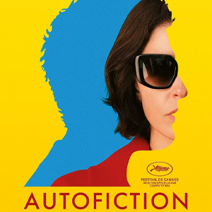 Une affiche du film AUTOFICTION