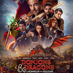 Une affiche du film DONJONS & DRAGONS : L'HONNEUR DES VOLEURS