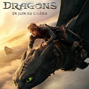 Une affiche au choix du film DRAGONS