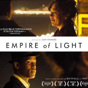 Une affiche au choix du film EMPIRE OF LIGHT