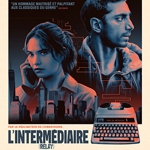 Une affiche du film L'INTERMÉDIAIRE