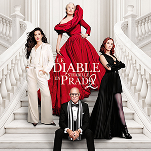 Une affiche du film LE DIABLE S'HABILLE EN PRADA 2