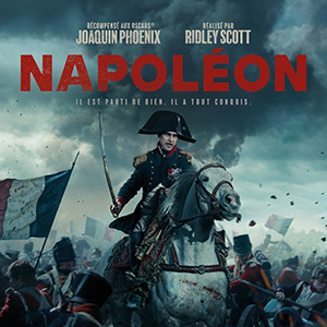 Une affiche au choix du film NAPOLÉON