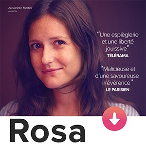 Une place pour 2 personnes pour le nouveau spectacle « Rosa » de ROSA BURSZTEIN