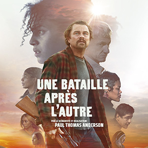Une affiche au choix du film UNE BATAILLE APRES L'AUTRE