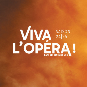 UNE PLACE POUR LA SAISON 2024-25 DE VIVA L'OPÉRA !
