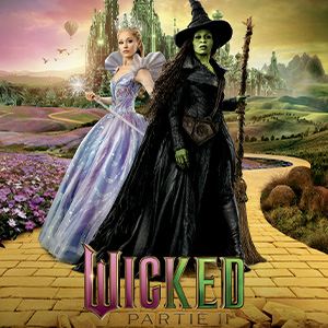 Une affiche au choix du film WICKED : PARTIE II