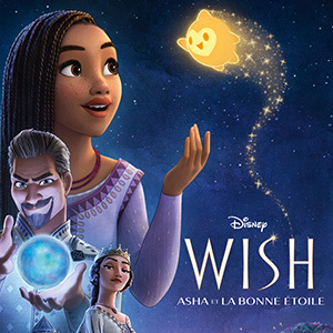 Une affiche au choix du film WISH - ASHA ET LA BONNE ÉTOILE