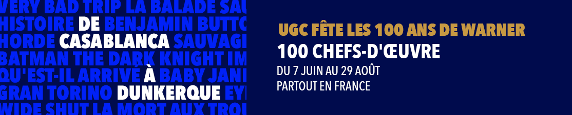 UGC fête les 100 ans de Warner