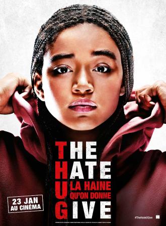 THE HATE U GIVE - LA HAINE QU'ON DONNE