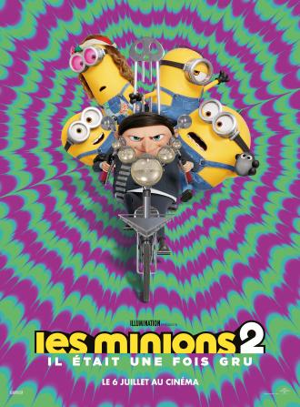 LES MINIONS 2 : IL ETAIT UNE FOIS GRU