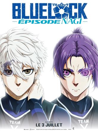 BLUE LOCK LE FILM EPISODE NAGI