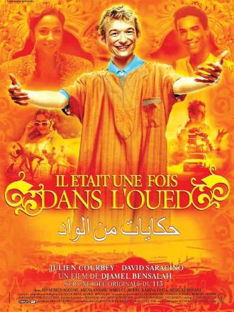 IL ETAIT UNE FOIS DANS L'OUED
