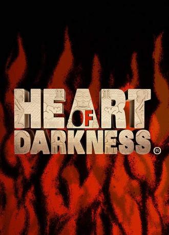 HEART OF DARKNESS