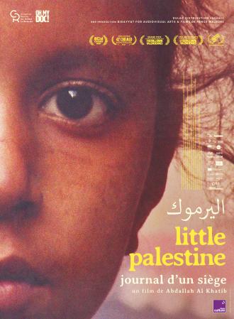 LITTLE PALESTINE JOURNAL D'UN SIEGE