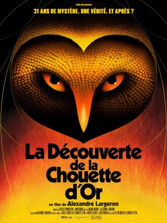 LA DECOUVERTE DE LA CHOUETTE D'OR
