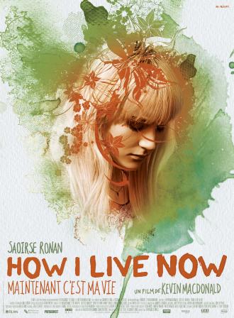 HOW I LIVE NOW - MAINTENANT C'EST MA VIE