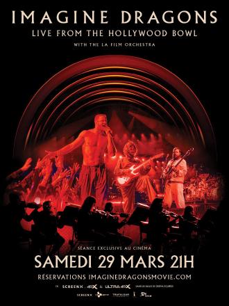 IMAGINE DRAGONS : LIVE FROM THE HOLLYWOOD BOWL WITH THE L.A. FILM ORCHESTRA