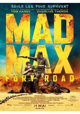 MAD MAX : FURY ROAD