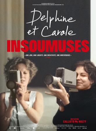 DELPHINE ET CAROLE, INSOUMISES