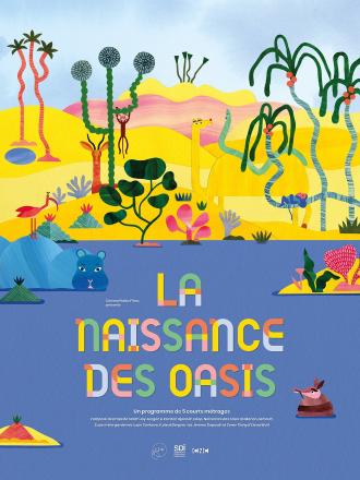 LA NAISSANCE DES OASIS