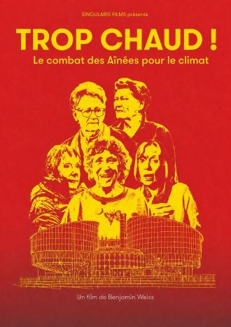 TROP CHAUD ! LE COMBAT DES AINEES POUR LE CLIMAT