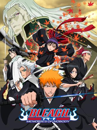 BLEACH : MEMORIES OF NOBODY