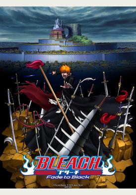 BLEACH : FADE TO BLACK