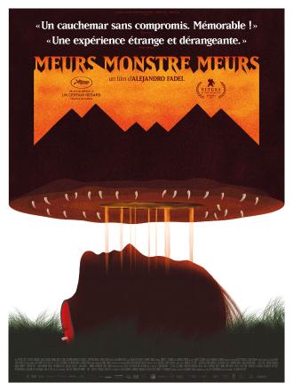 MEURS, MONSTRE, MEURS