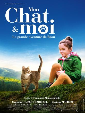 MON CHAT ET MOI LA GRANDE AVENTURE DE RROU