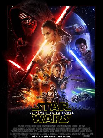 STAR WARS EPISODE VII - LE REVEIL DE LA FORCE