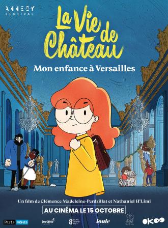 LA VIE DE CHATEAU : MON ENFANCE A VERSAILLES