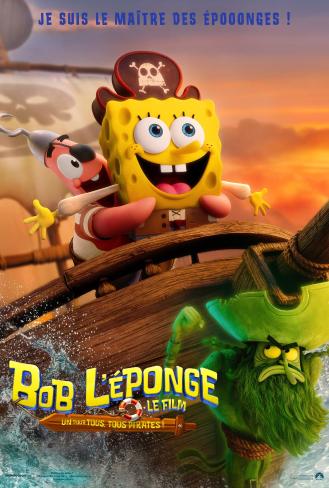 BOB L'EPONGE LE FILM : UN POUR TOUS, TOUS PIRATES