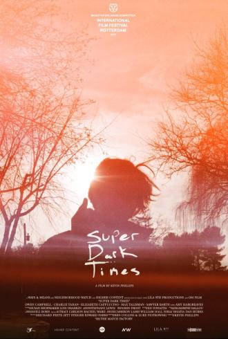 SUPER DARK TIMES