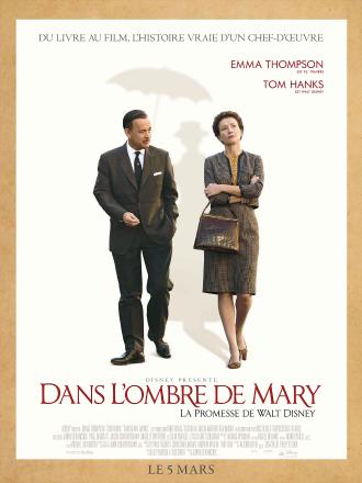 DANS L'OMBRE DE MARY - LA PROMESSE DE WALT DISNEY