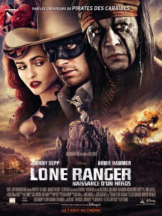 LONE RANGER, NAISSANCE D'UN HEROS