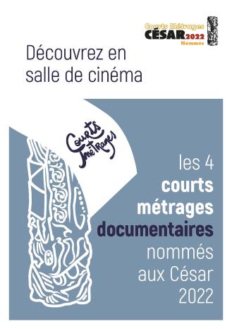 COURTS METRAGES DOCUMENTAIRES AUX CESAR 2022