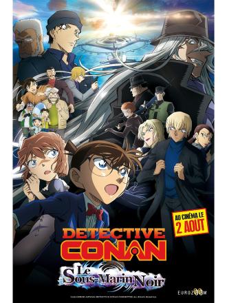 DÉTECTIVE CONAN : LE SOUS-MARIN NOIR