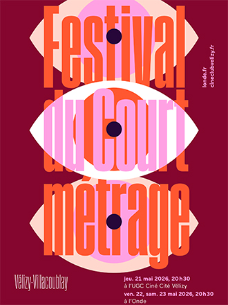 BEST OF FESTIVAL COURT METRAGE VELIZY 2026