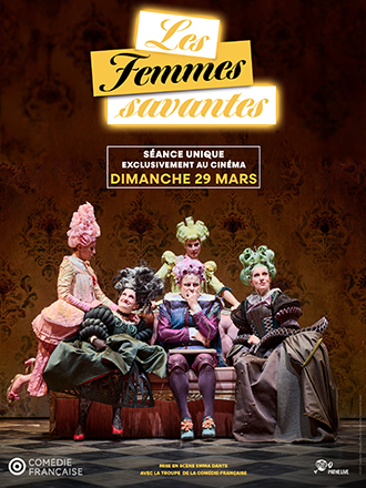 LES FEMMES SAVANTES (COMEDIE-FRANCAISE)
