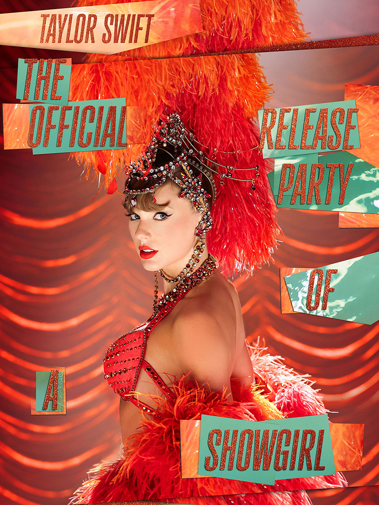 TAYLOR SWIFT: THE OFFICIAL RELEASE PARTY OF A SHOWGIRL
